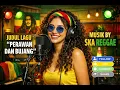 Lagu VIRGIN AND BACHELOR – Ska Reggae Versie | Ontspannende muziek waar je blij van wordt 🌿🎶