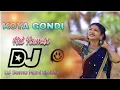Download Lagu RELA RELA KOYA SONG DJ REMIX DJ SOMA NANI SMILEY VALAM PALLY ODISHA 🔰