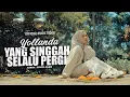Download Lagu Yollanda - Yang Singgah Selalu Pergi (Official Music Video)