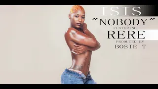 Download Isis Nobody featuring ReRe ( Radio version ) MP3