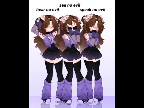 𝗦𝗲𝗲 𝗻𝗼 𝗲𝘃𝗶𝗹..🙉🙈🙊..#shorts #gacha #memes