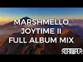Lagu Marshmello - Joytime II [Full Album Mix]