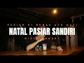 Download Lagu NATAL PASIAR SANDIRI. Riel Pangkey (Official Music Video)