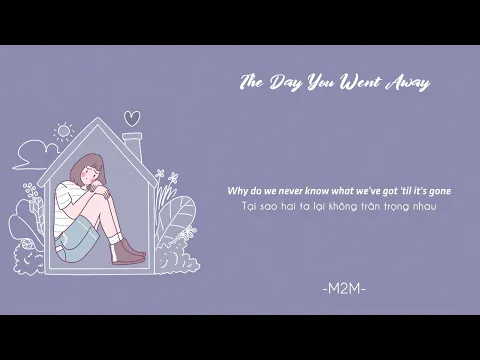 Download MP3 Vietsub | The Day You Went Away - M2M | Lyrics Video