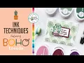 Ink Techniques with the Boho Trends Collection
