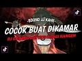Download Lagu DJ GOYANG DAYUNG X LAGI KANGEN NEW FT ALL TERBARU🎧
