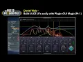 Daniel Walz - Build Your Juce UI s easily with Plug-in GUI Magic Pt 1 of 2