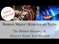 Demon Slayer Kimetsu no Yaiba The Hidden Meaning of Akaza s Name You Missed