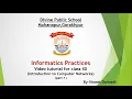 Class 12 Informatics Practices ch-9 Introduction to Computer Networks part-1
