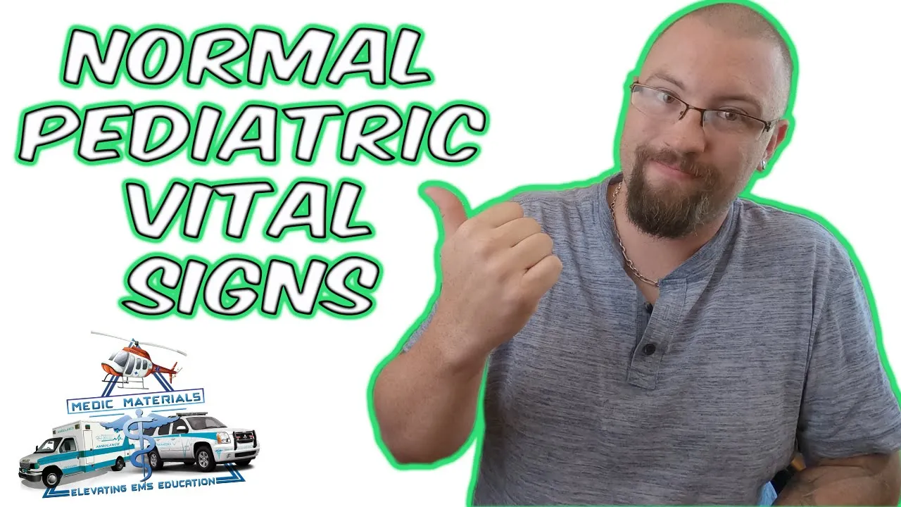 Normal Pediatric Vital Signs | EMT Anatomy & Physiology | Medic Materials