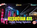 Download Lagu DJ KESUCIAN ATI NGESLOW JEDAG JEDUG FYP VIRAL TIKTOK
