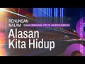 Download Lagu RENUNGAN MALAM | Alasan Kita Hidup