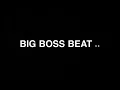 BiGBoSS Pain|عوده الرابر بق بوس