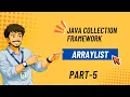 Java ArrayList Explained in Telugu Java Collection Framework Part 5