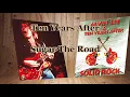 Ten Years After Sugar The Road