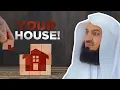 YOUR HOUSE BUILD IT BUY IT RENT IT - MUFTI MENK