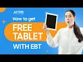 How To Get Free Tablet With EBT - AirTalk Wireless