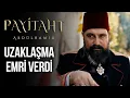 Abdülhamid uzaklaşmasını istedi ama.. - Payitaht Abdülhamid 124. Bölüm