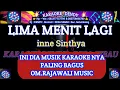 Download Lagu LIMA MENIT LAGI - KARAOKE - INNE SINTIYA  ( Om Rajawali Music @karaoke-dendy )