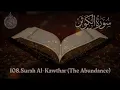 Download Lagu 108.Surah Al-Kawthar (The Abundance) Quran beautiful Recitation by Qari Abdulrahman Al-Majed