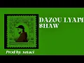 SHAW - DAZOU LYAM (Compound Instrumental)