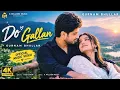 Do Gallan ❤️ | Gurnam Bhullar | Official Music Video | New Punjabi Song 2026