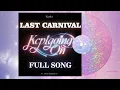 KEP1ER 케플러 - LAST CARNIVAL (FULL / LONG VERSION)