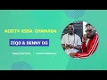 Download Lagu Ziqo \u0026 Denny OG - Aceita Essa Chamada [Audio]
