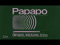 Öwnboss, Watzgood, Zuffo - Papapo (Official Audio)
