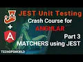 JEST using Matchers JEST Unit Testing tutorial for Angular part 3 Techopsworld