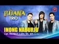 Lagu Buana Trio - Inong Naburju (Official Video) - Lagu Batak Terbaru