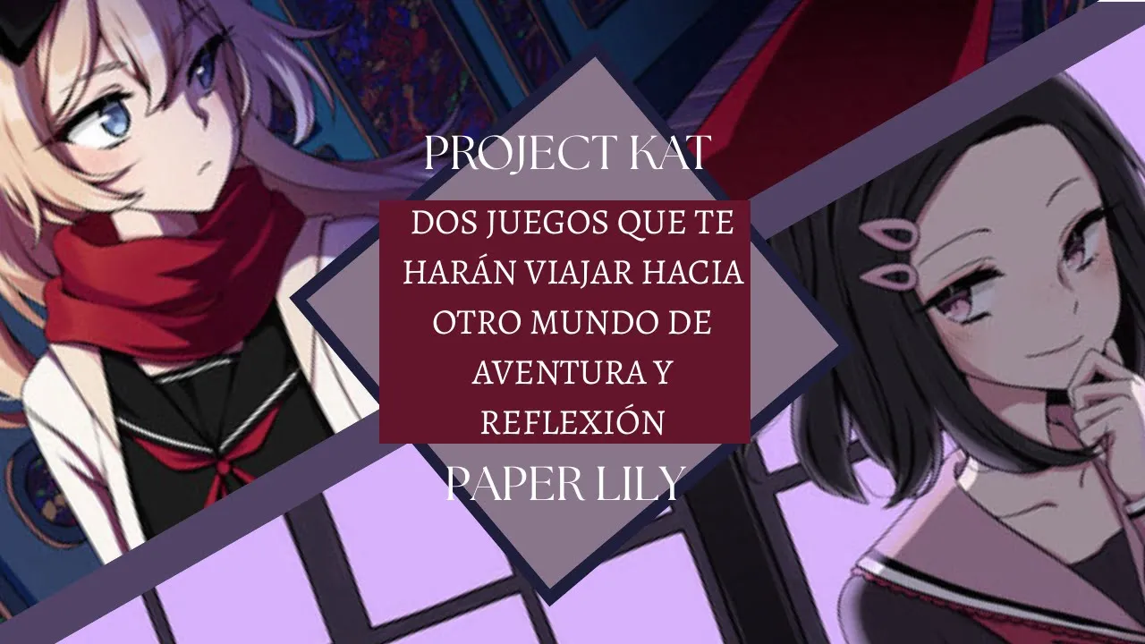Project Kat || Paper Lily - Mini Reseña