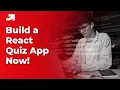 React EXPERT Reveals Secrets to Building a Quiz App From Scratch