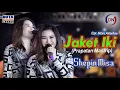 Download Lagu Shepin Misa - Jaket Iki | Duta Nirwana Music [OFFICIAL]