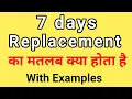 What is the Meaning of 7 Days Replacement What Does 7 Days Replacement Mean