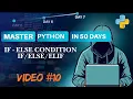 Python Tutorial IF - ELSE CONDITIONS