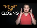How To Know When To Close