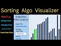 SORTING ALGORITHM VISUALIZER React js Project