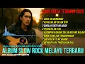 Lagu Lagu Melayu Terbaru Paling Sedih Menyayat Hati | Slow Rock Malaysia Full Sedih, Lagu Nostalgia