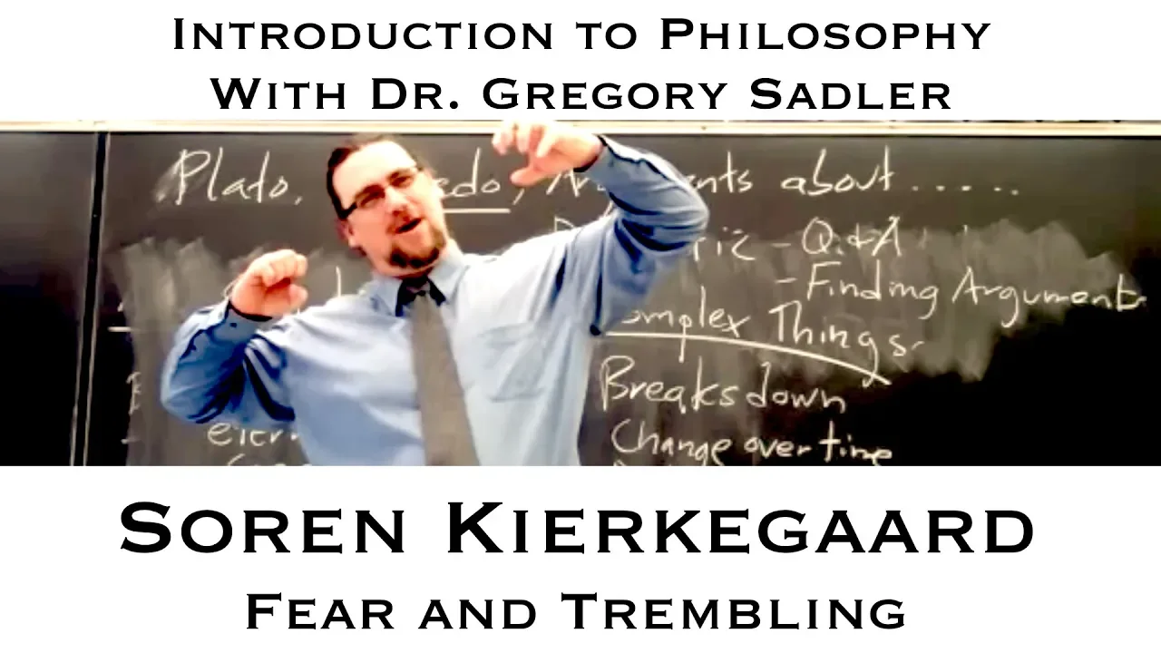 Soren Kierkegaard, Fear and Trembling - Introduction to Philosophy