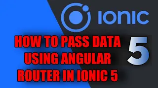 How to Pass Data Using Angular Router In IONIC 5 2020