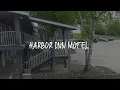Harbor Inn Motel Review - Algoma United States of America