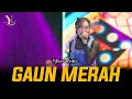 Download Lagu Yeni Inka - Gaun Merah | Live OJING (Official Music Yi Production)