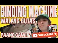 HOW TO FIX BINDING MACHINE NO HOLE PROBLEM WALANG BUTAS