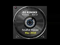 DJ Rimiks - Best of Soulful House 2018 (May)