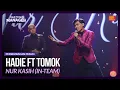 Download Lagu [Persembahan Penuh] HADIE ft TOMOK - Nur Kasih | TALK TO MY MANAGER MINGGU 4