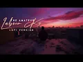 Download Lagu Laboon Ko - Lofi Version | KK | The Amateur