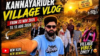 🔥😈KannayaRider village vlog from 23 nov 2025 to 13 aug 2026 #kannayarider #vlog 