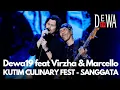 Lagu DEWA19 FT MARCELLO TAHITOE \u0026 VIRZHA 🔥 PERTAMA KALI DEWA 19 KONSER DI SANGGATA ‼️