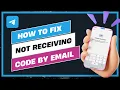 How To Fix Telegram Not Receiving Code by Email